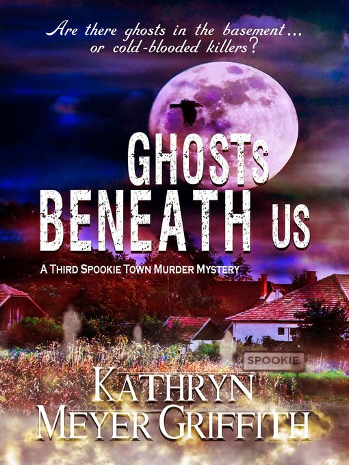 Title details for Ghosts Beneath Us by Kathryn Meyer Griffith - Available